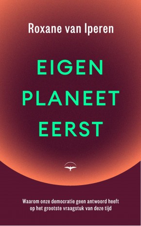Eigen planeet eerst Roxane van Iperen