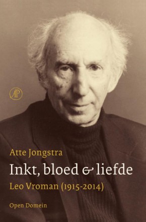 Inkt, bloed & liefde Leo Vroman (1915-2014)  Atte Jongstra