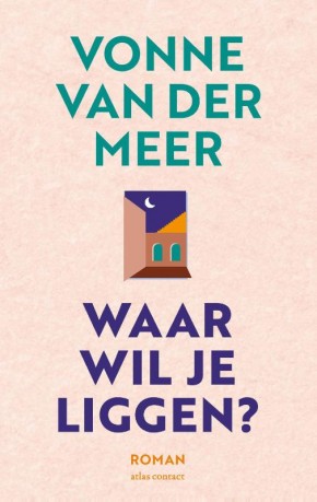 Waar wil je liggen  Vonne van der Meer